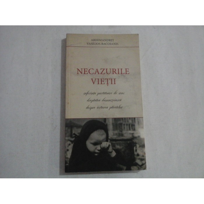     NECAZURILE  VIETII  -  Arhimandrit  Vasilios BACOIANIS
